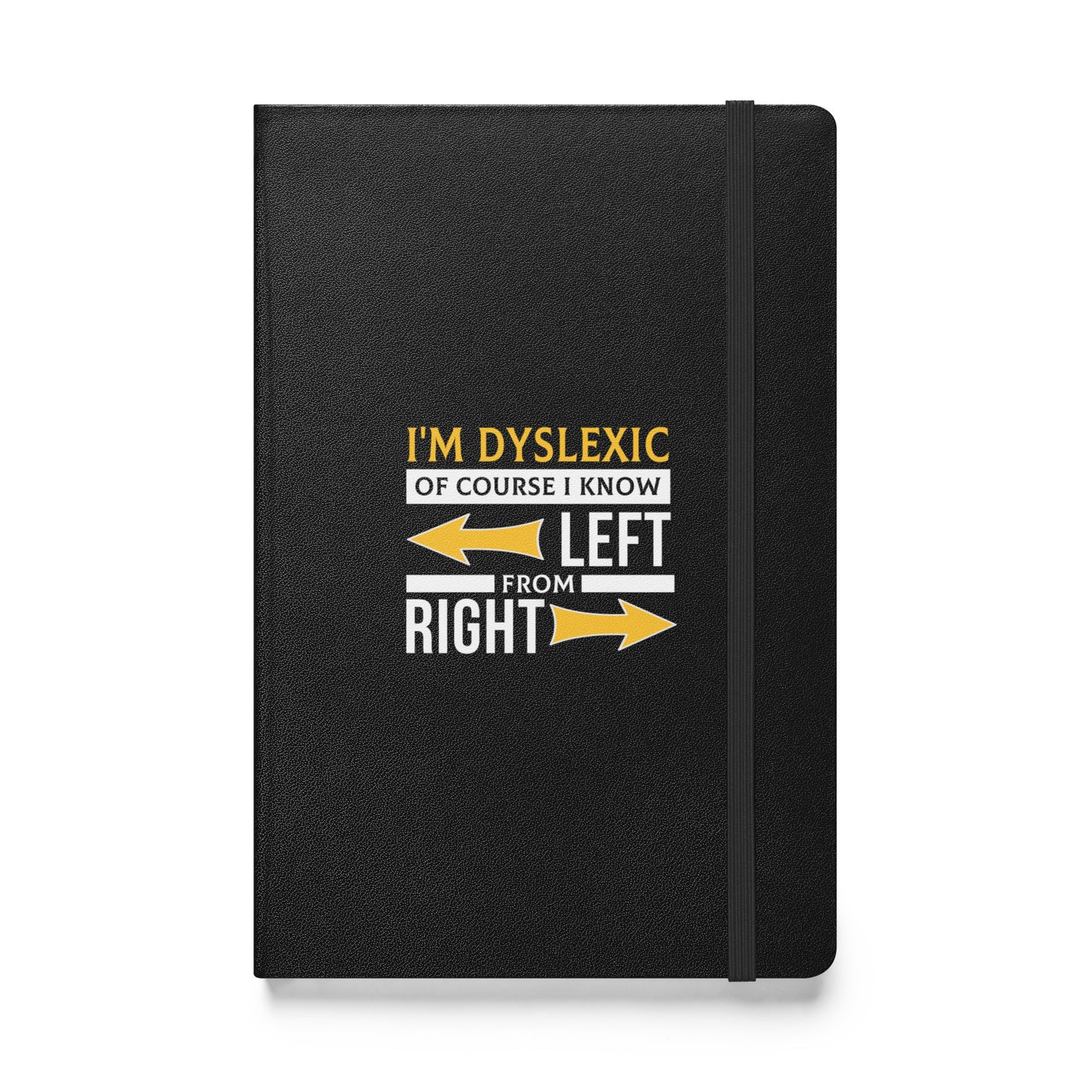 Dyslexia Hardcover bound notebook