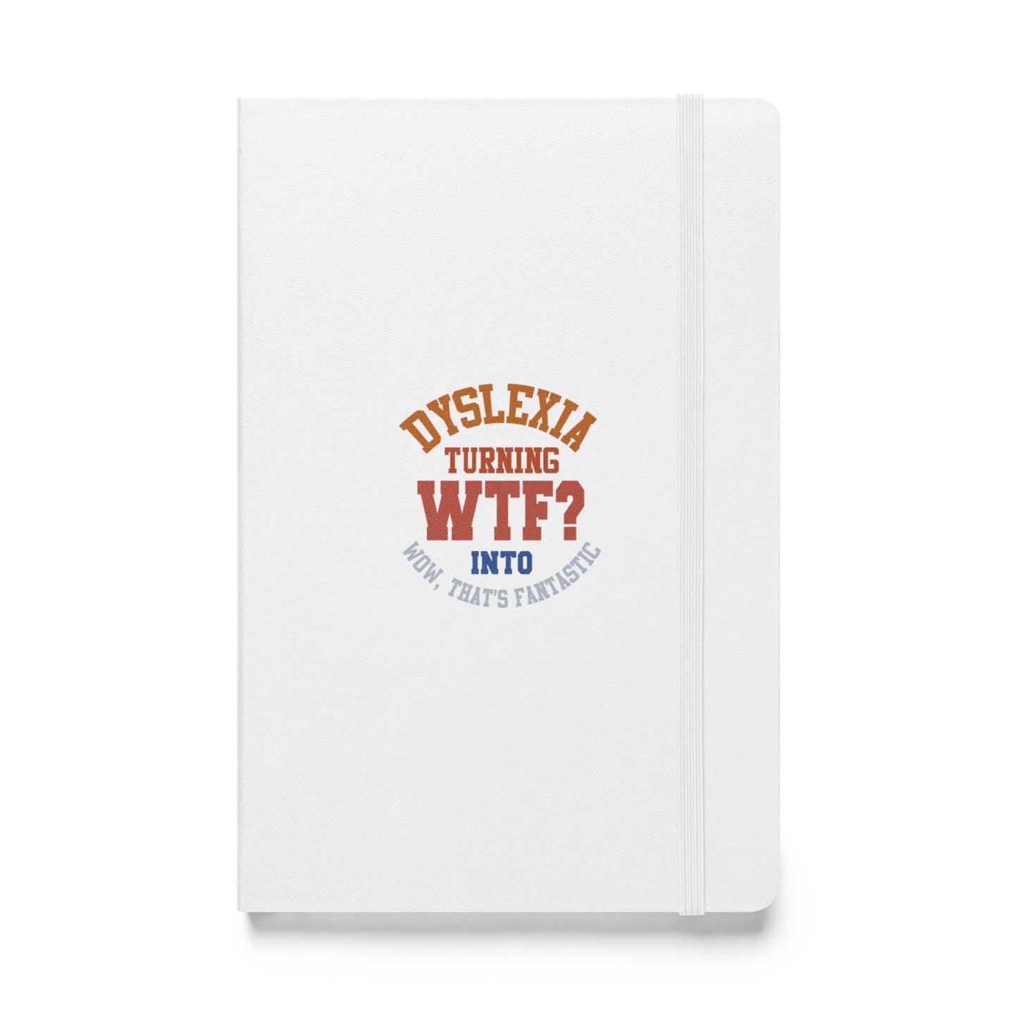 Dyslexia Hardcover bound notebook