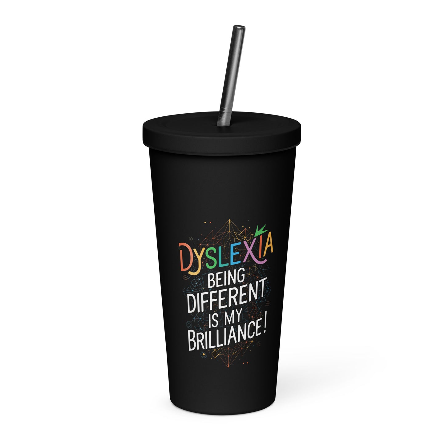 Dyslexia Insulated tumbler with a straw