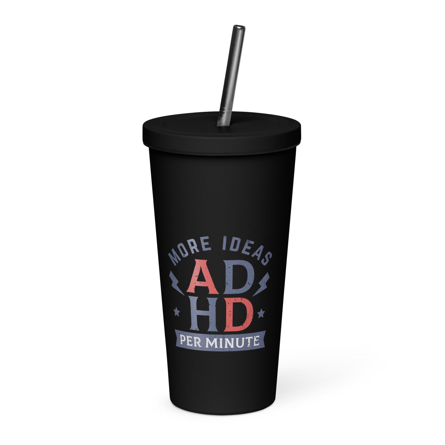 ADHD Insulated tumbler with a straw