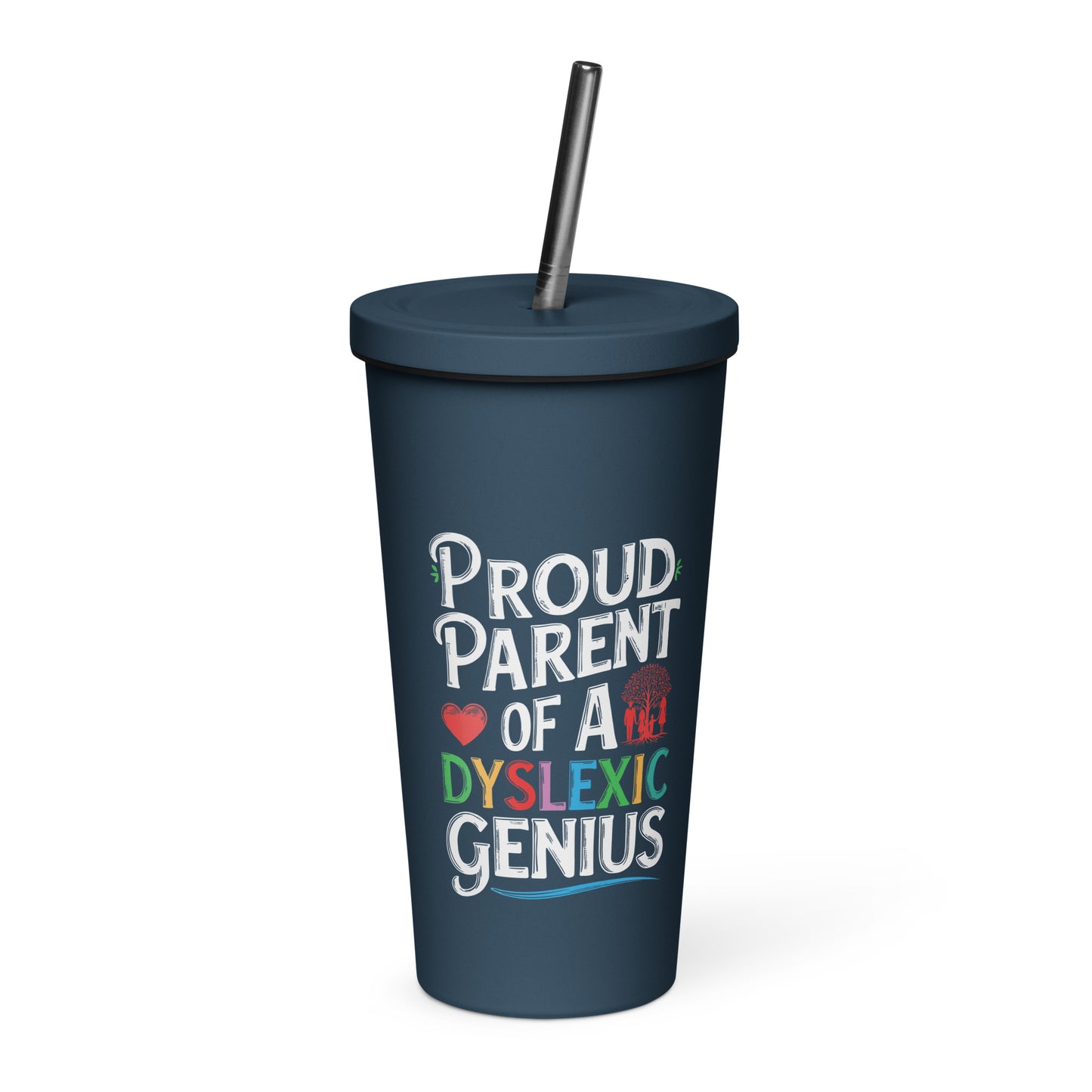 Dyslexia Insulated tumbler with a straw