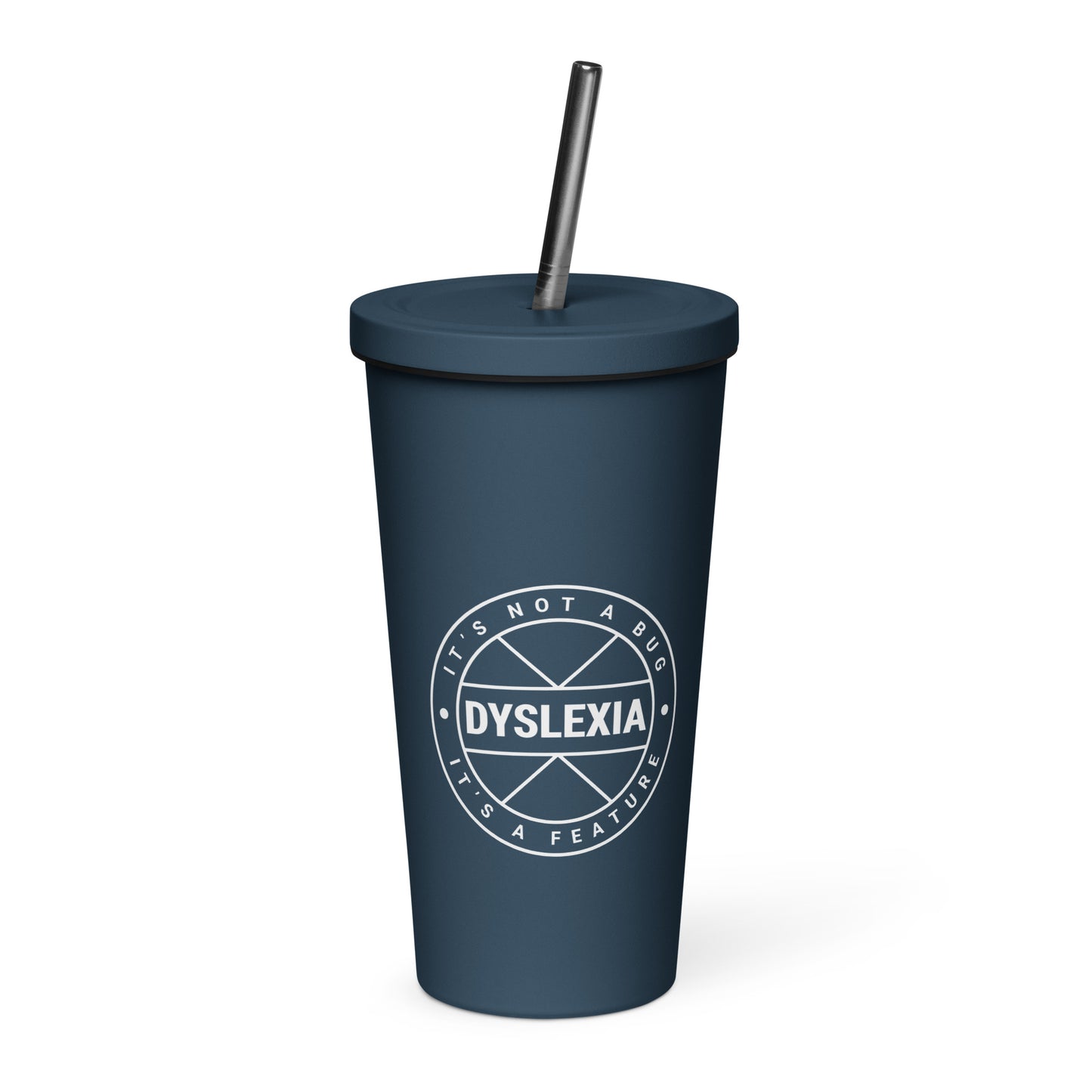 Dyslexia Insulated tumbler with a straw