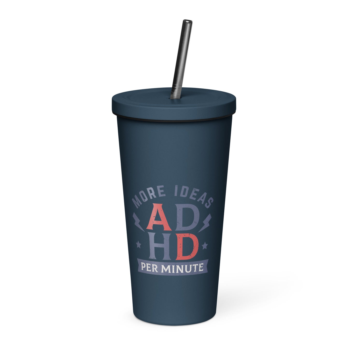 ADHD Insulated tumbler with a straw