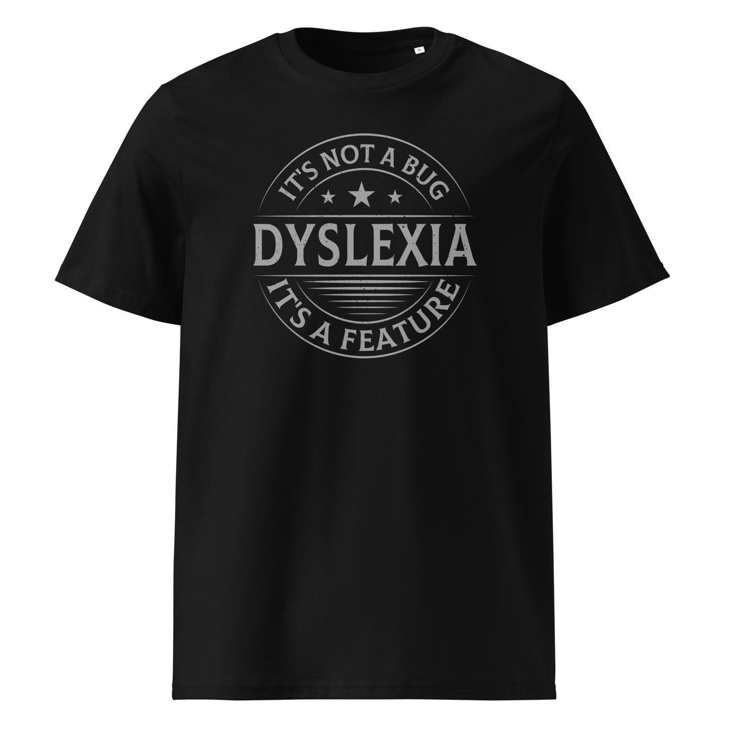 Dyslexia t-shirt bug vs feature