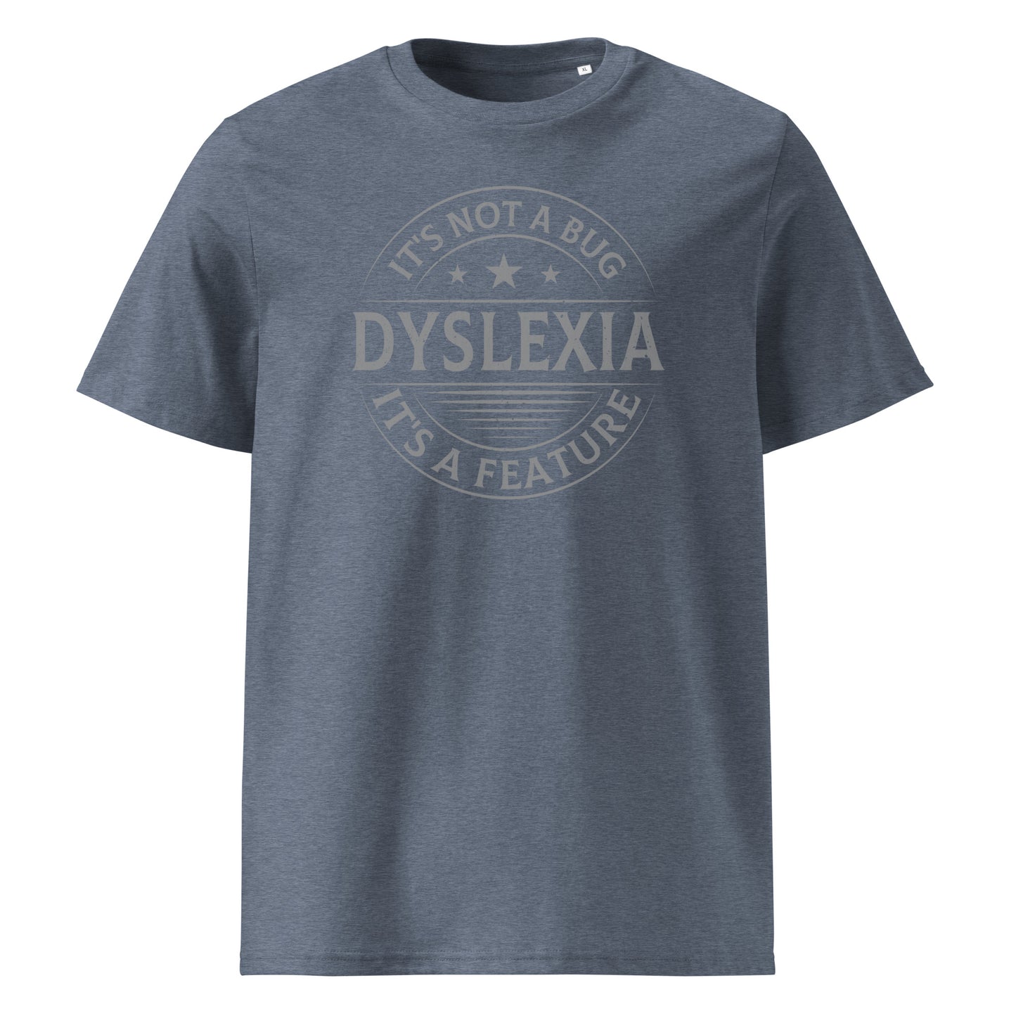 Dyslexia t-shirt bug vs feature