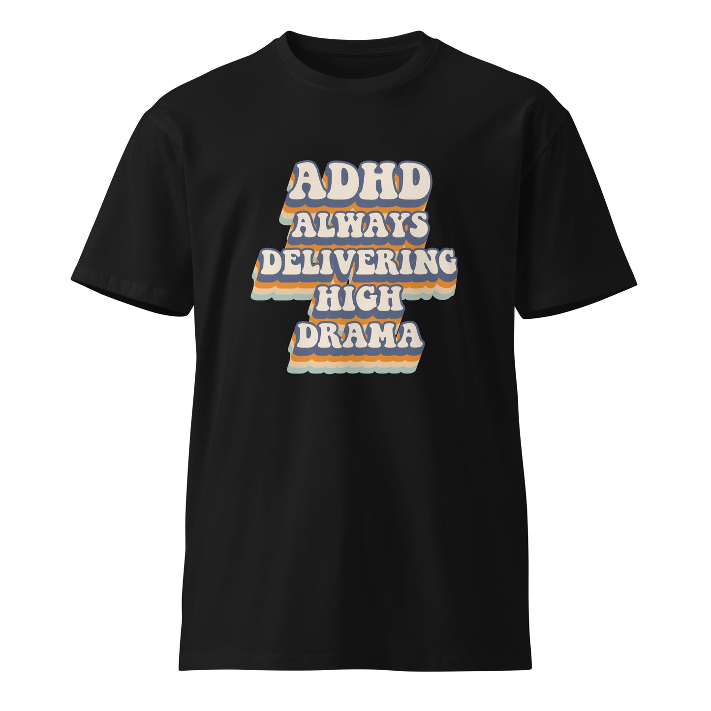 ADHD premium t-shirt