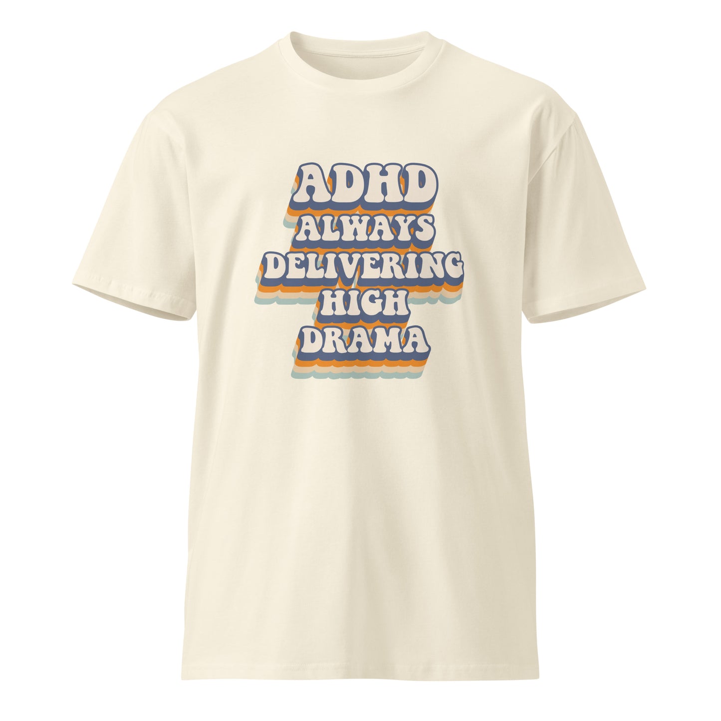 ADHD premium t-shirt