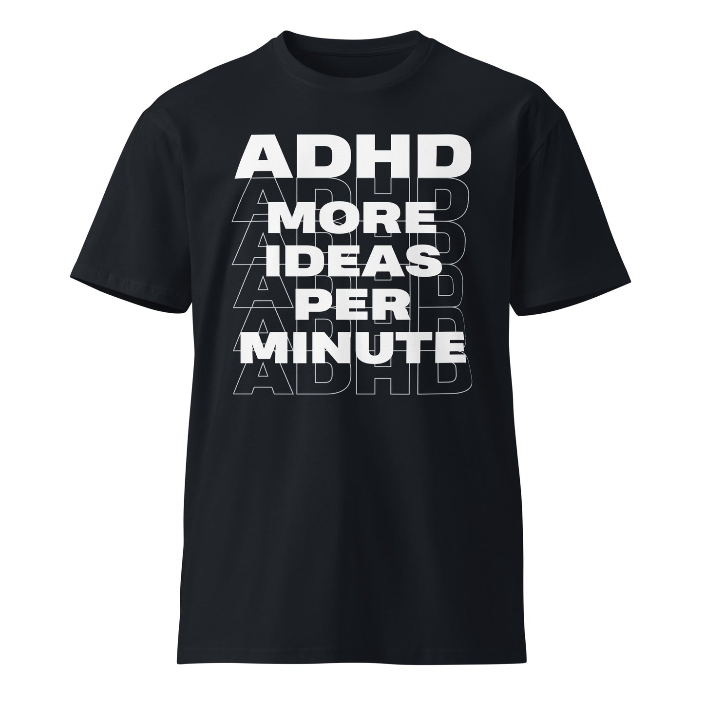 ADHD Unisex premium t-shirt