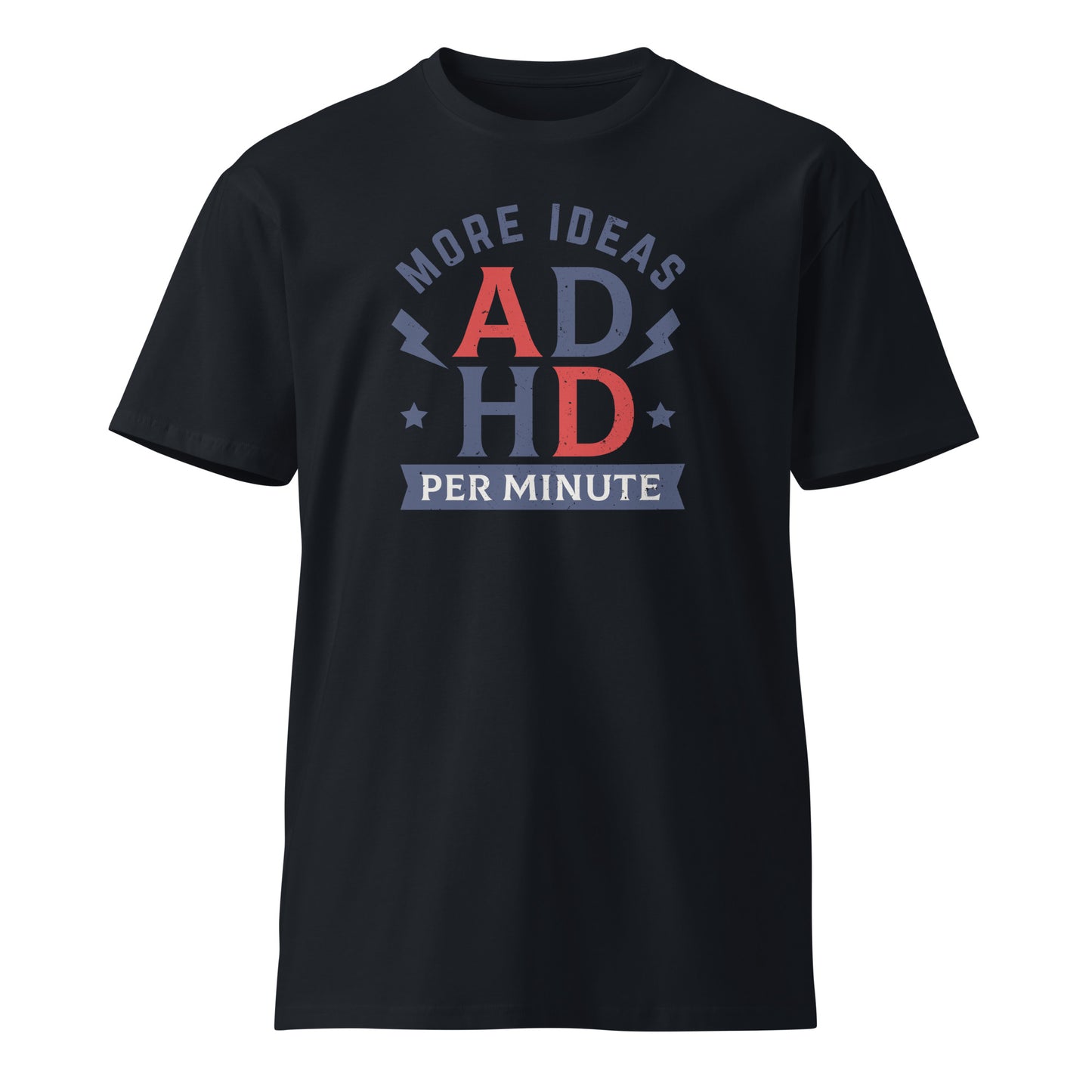 ADHD premium t-shirt