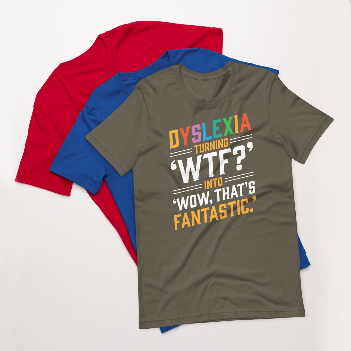 Dyslexia: Turning 'WTF? t-shirt