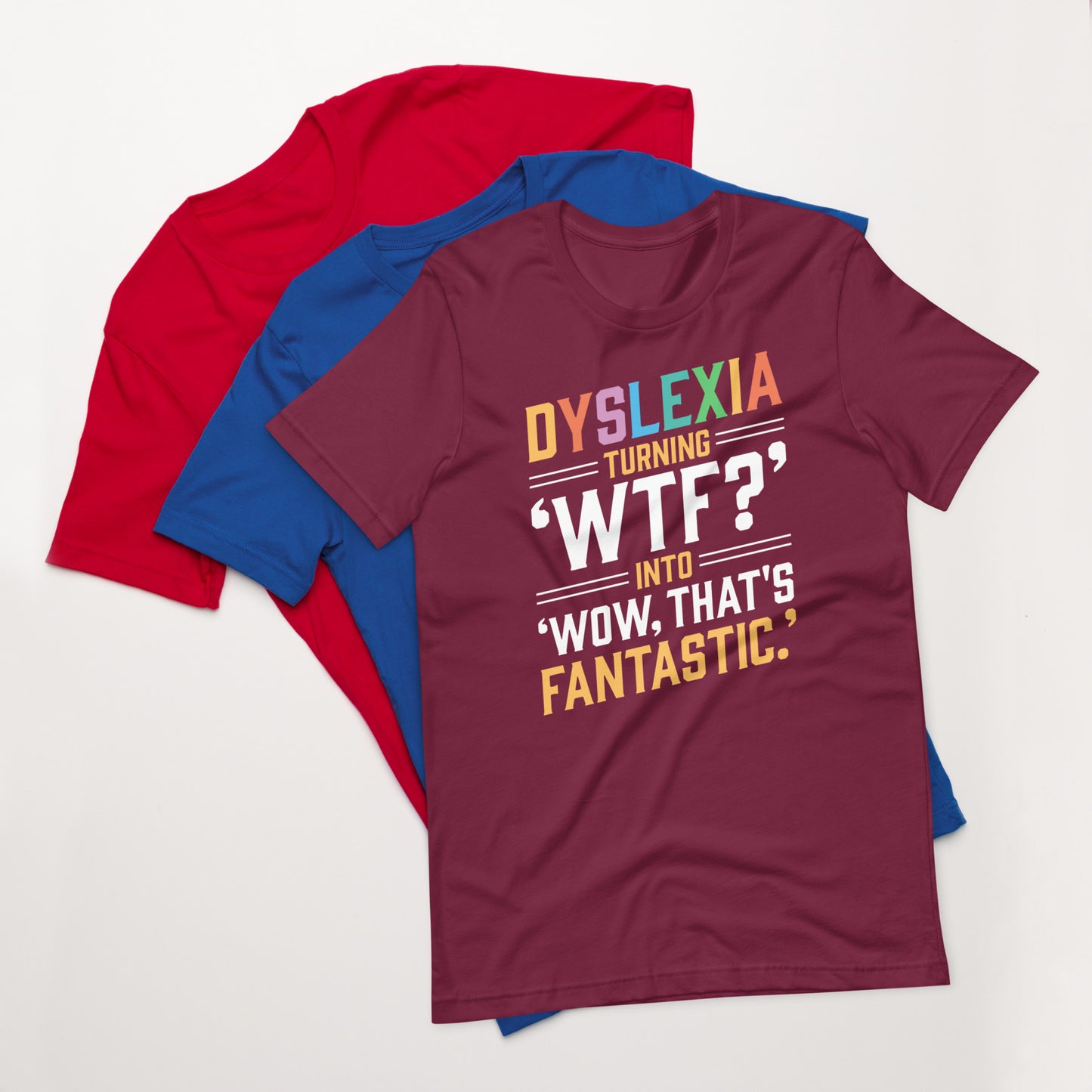 Dyslexia: Turning 'WTF? t-shirt